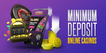 Minimum deposit casinos